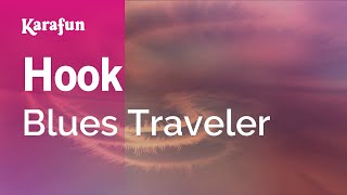 Hook  Blues Traveler  Karaoke Version  KaraFun [upl. by Almap]