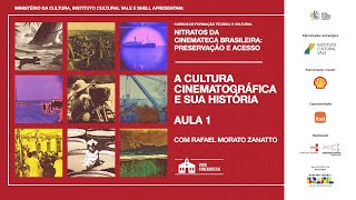 CURSO A CULTURA CINEMATOGRÁFICA E SUA HISTÓRIA  AULA 1 [upl. by Robi217]