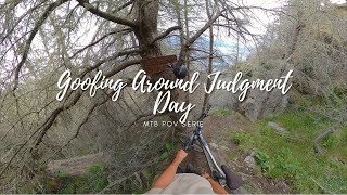 Goofing Around Judgement Day  MTB POV série [upl. by Cila443]