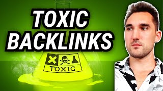 Toxic Backlinks How to Find Them amp Disavow Them 2024 [upl. by Diskin]