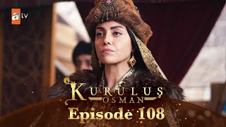 Kurulus Osman Urdu  Season 4 Episode 108 [upl. by Reidar]