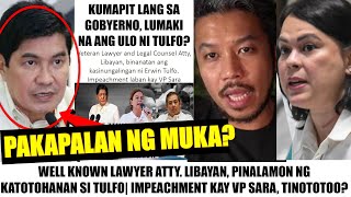 Matapos PANINDIGAN ang IMPEACHMENT LABAN kay VP SARA Atty LIBAYAN TINAWAG NA TRAPO si ERWIN TULFO [upl. by Fernand962]