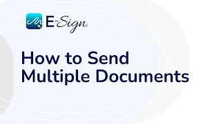 ESign eSignature  How to Send Multiple Documents [upl. by Tressia]