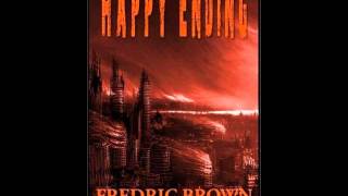 Happy Ending  Frederic Brown  Mack Reynolds [upl. by Farver]