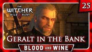 Witcher 3 🌟 BLOOD AND WINE 🌟 Paperchase Geralt Annoyed at the Bank 25 [upl. by Hamian]