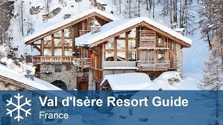 Val dIsère Resort Guide  Tignes  Val dIsère France  Alpine Answers [upl. by Eissel]