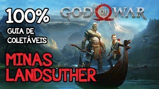 GOD OF WAR  TODOS OS COLETÁVEIS – MINAS LANDSUTHER 100 artefatos corvos baús valquírias [upl. by Noskcaj]