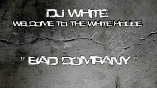 DJ White  quotBad Companyquot Prod by Anno Domini Anno Domini Song Contest 2012 [upl. by Major]