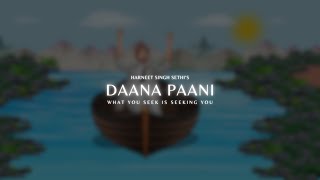 Daana Paani  Harneet Singh Sethi ft Johal MuSick [upl. by Boehike268]