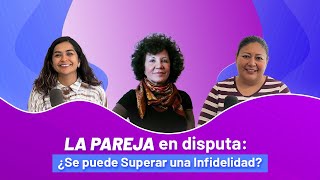 La Pareja en disputa ¿Se puede Superar una Infidelidad [upl. by Natfa]