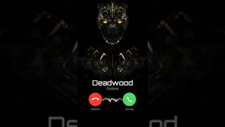 Deadwood Ringtone🔔  Chillme [upl. by Atilol]