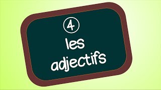 Les adjectifs [upl. by Atinomar]