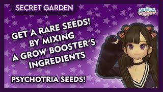 Secret Garden Get a Rare Seeds by Mixing Boosters ingredients PSYCHOTRIA SEEDS  AyoDance ID [upl. by Ettennig]