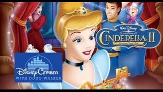 Disneycember 6  La Cenicienta 2 Un Sueño Hecho Realidad Sub Español [upl. by Meadows634]