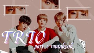 vminkook ff quotTrioquot teaser on Wattpad [upl. by Tnarb590]