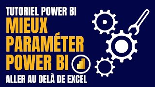 Configurer Power BI  Paramètres Essentiels [upl. by Norred]