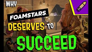 Why FOAMSTARS deserves to succeed [upl. by Ailerua11]