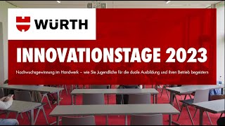 Würth Innovationstage 2023  Nachwuchsgewinnung im Handwerk [upl. by Nyrtak]