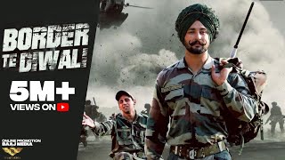 Indian Army Special Song Border te Diwali Mangi Yamla  Latest Punjabi Song [upl. by Yule516]