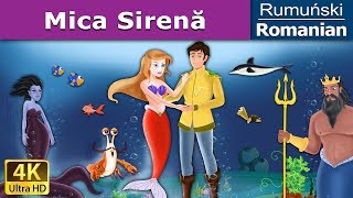 Mica Sirenă  The Little Mermaid in Romanai  Basme in limba romana  RomanianFairyTales [upl. by Eiramit]