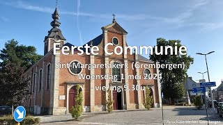 Viering Eerste Communie SintMargaretakerk Grembergen [upl. by Helga]