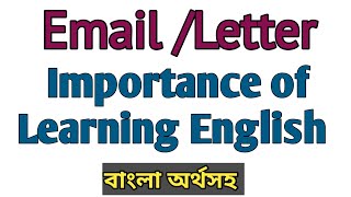 Email Letter Importance of learning English [upl. by Durgy946]