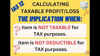 Taxable Profit or Loss Calculation Summary  IAS12 [upl. by Adall703]