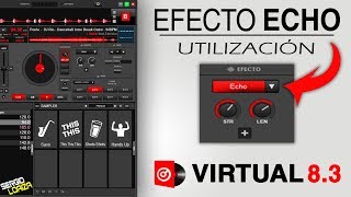 Efecto Echo en Virtual 83 2019  Configuración  Utilización en Mezcla  Dj Sergio Loaiza [upl. by Kensell958]