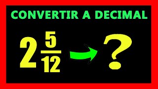 ✅👉 Convertir Fracciones Mixtas a Numeros Decimales [upl. by Monique]