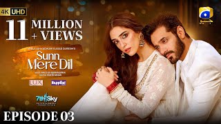 Sunn Mere Dil Episode 03  Eng Sub Digitally Presented by Lux and Happilac Paints  16th Oct 2024 [upl. by Eipper]