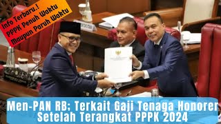 Terbaru MenPAN RB Menjamin Terkait Gaji Kepada Tenaga Honorer Uaai Terangkat PPPK 2024 [upl. by Daffy]