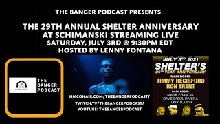 TIMMY REGISFORD RON TRENT THE BANGER PODCAST 29TH ANNUAL SHELTER ANNIVERSARY [upl. by Frulla491]