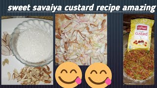 sweet savaiya custard banane ka tarikasavaiya recipesweet recipe [upl. by Norrahc]