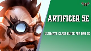 Artificer 5e  Ultimate Class Guide for DampD 5e [upl. by Dibrin181]