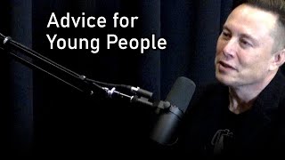 Elon Musk Advice for Young People  Lex Fridman Podcast Clips [upl. by Aicxela]