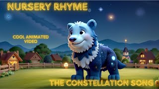 Nursery Rhyme The Constellation Song [upl. by Aridni]