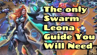 Swarm Leona Quickfire Guide Youre Playing Her Wrong [upl. by Odab160]