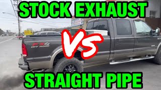 Ford F350 Powerstroke Diesel Exhaust Sound STOCK EXHAUST Vs STRAIGHT PIPE [upl. by Fernande]