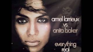 Amel Larrieux vs Anita Baker  Everything Real AudioSavage Mashup [upl. by Carlson518]