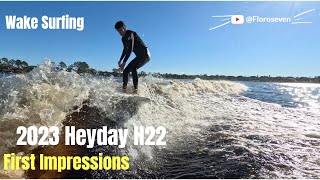 Wake surfing the new 2023 Heyday H22 [upl. by Felic]