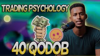 40 Qodob oo Forex kaa Caawinaya Trading psychology A to Z [upl. by Anirtal208]