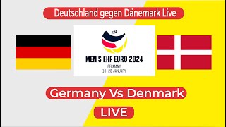 🔴 Germany Vs Denmark Live  2024 European Mens Handball Championship SemiFinal Live  Deutschland [upl. by Eggett]