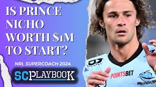 SC Playbook  NRL Supercoach 2024 can you risk starting without Nicho Hynes [upl. by Kovacev]