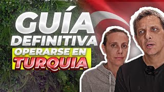 Cirugía Estética en Turquía Guia definitiva para realizar una Cirugía Plástica en la mejor Clínica [upl. by Ardnauqal908]