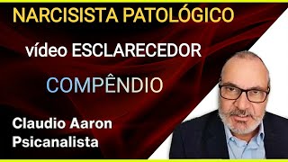 Compêndio sobre MANIPULAÇÃO NARCISISTA  Claudio Aaron [upl. by Ralleigh]