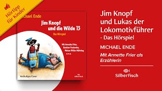 Hörprobe »Jim Knopf und Lukas der Lokomotivführer – Das Hörspiel« von Michael Ende [upl. by Akela623]