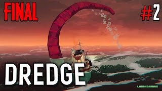 Dredge  Español 2  Final del Juego  Ending  Todos los Finales  Misiones 100  PS5  Gameplay [upl. by Berlin]