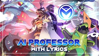 Pokemon  Vs AI Professor SadaTuro  With Lyrics [upl. by Ecnadnac996]