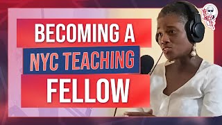 Becoming a NYC Teaching Fellow [upl. by Aldas]