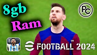 eFootball™ 2024 PC  8gb Ram   eFootball 2324 Season Update  eFootball 24 PC Gameplay [upl. by Xed]